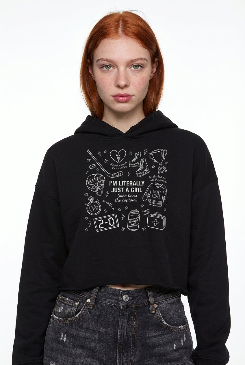 I'm Literally Just a Girl Who Loves the Captain Crop Hoodie
