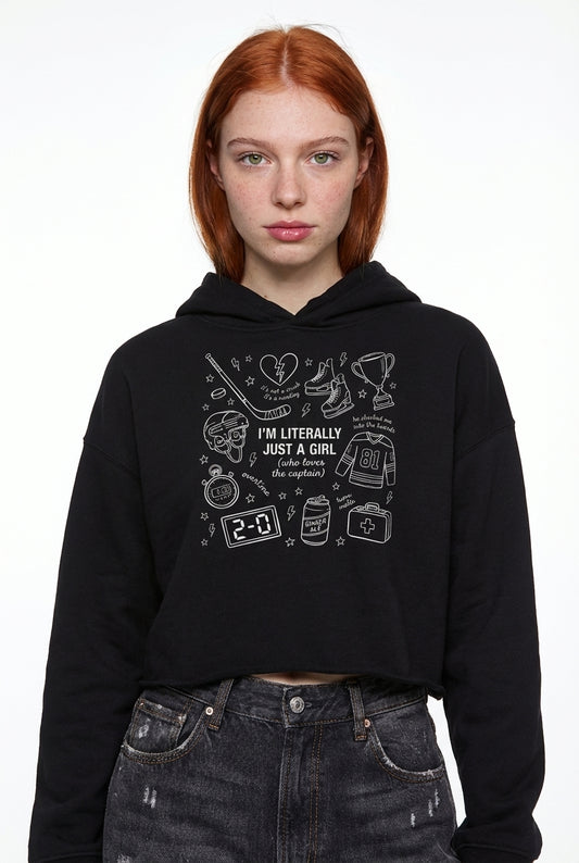 I'm Literally Just a Girl Who Loves the Captain Crop Hoodie